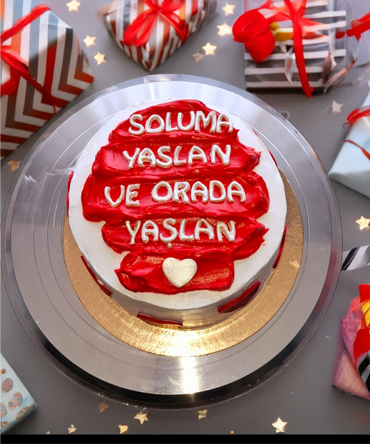Soluma Yaslan ve Orada Yaşlan Sevgililer Günü Pastası